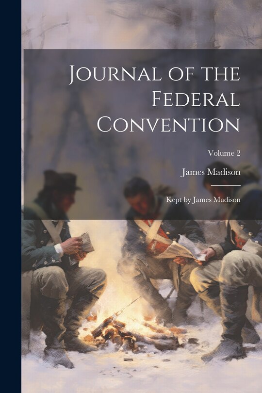 Front cover_Journal of the Federal Convention