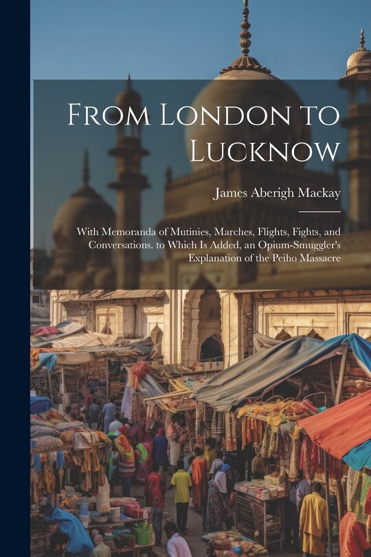 Front cover_From London to Lucknow