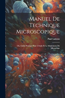Couverture_Manuel De Technique Microscopique