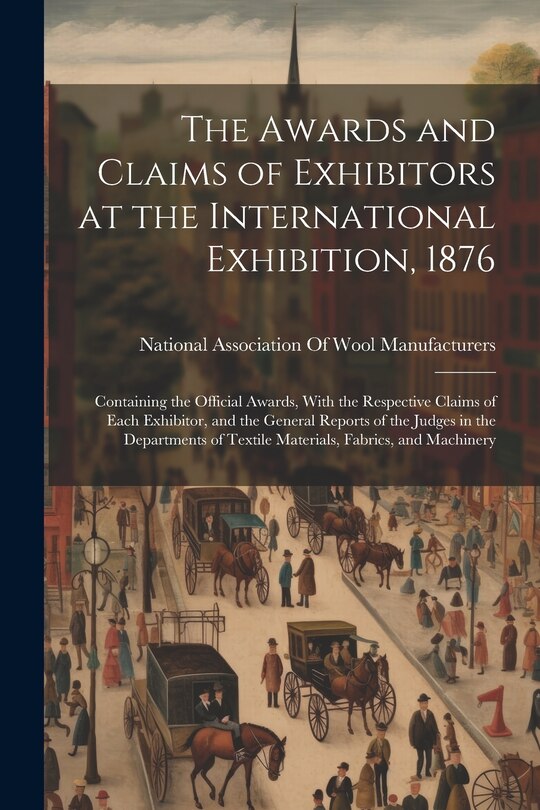 Front cover_The Awards and Claims of Exhibitors at the International Exhibition, 1876