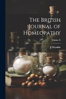 Front cover_The British Journal of Homeopathy; Volume X