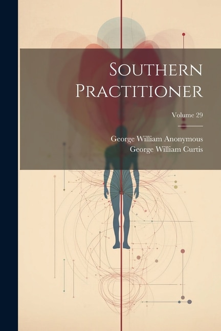 Southern Practitioner; Volume 29