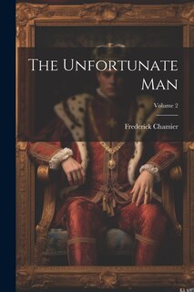 Front cover_The Unfortunate Man; Volume 2