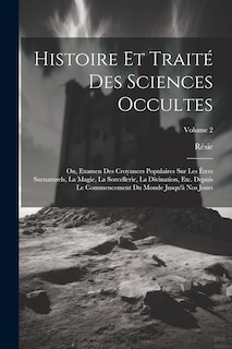 Front cover_Histoire Et Traité Des Sciences Occultes