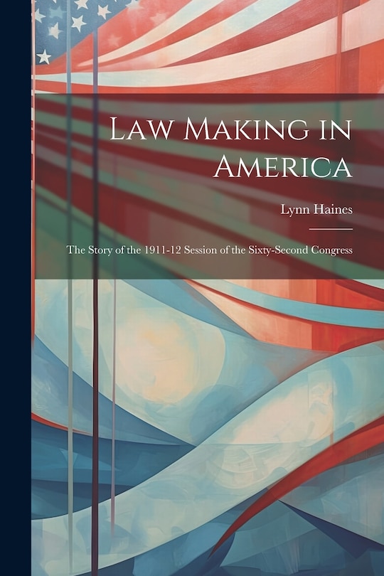 Front cover_Law Making in America