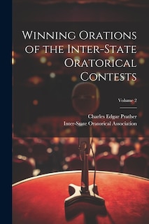 Winning Orations of the Inter-State Oratorical Contests; Volume 2