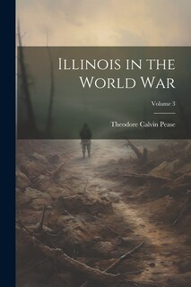 Couverture_Illinois in the World War; Volume 3