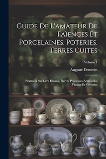 Front cover_Guide De L'amateur De Faïences Et Porcelaines, Poteries, Terres Cuites