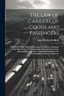 Front cover_The Law of Carriers of Goods and Passengers
