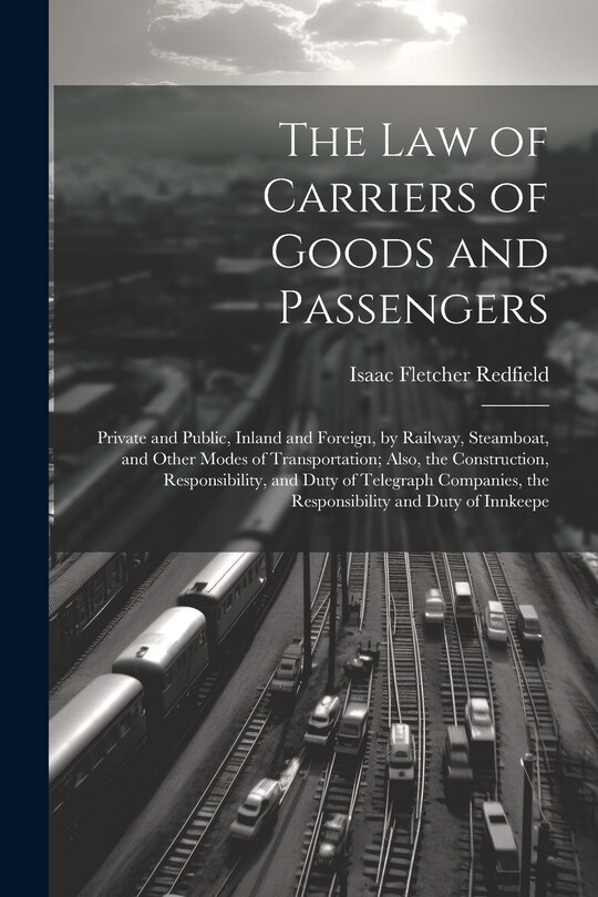Front cover_The Law of Carriers of Goods and Passengers