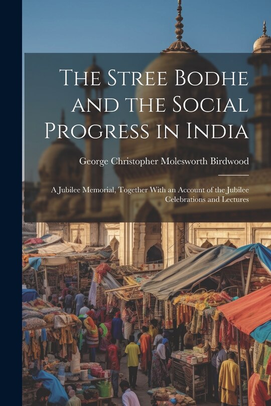 Couverture_The Stree Bodhe and the Social Progress in India