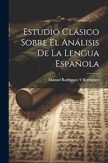 Couverture_Estudio Clásico Sobre El Análisis De La Lengua Española