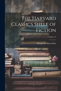 Couverture_The Harvard Classics Shelf of Fiction; Volume 14