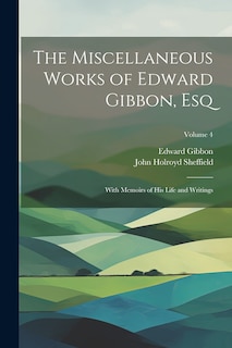Front cover_The Miscellaneous Works of Edward Gibbon, Esq