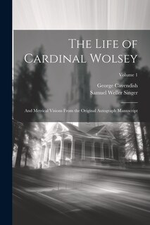 Front cover_The Life of Cardinal Wolsey