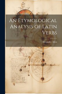 Front cover_An Etymological Analysis of Latin Verbs