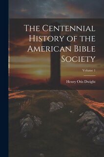 Front cover_The Centennial History of the American Bible Society; Volume 1