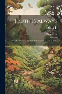 Front cover_Truth Is Always Best