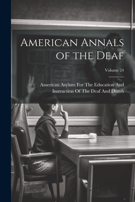 Couverture_American Annals of the Deaf; Volume 24