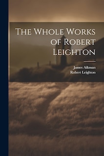 Couverture_The Whole Works of Robert Leighton