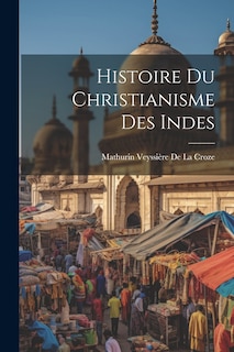 Couverture_Histoire Du Christianisme Des Indes