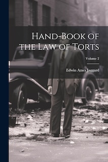 Couverture_Hand-Book of the Law of Torts; Volume 2