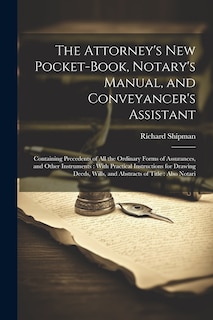 Front cover_The Attorney's New Pocket-Book, Notary's Manual, and Conveyancer's Assistant