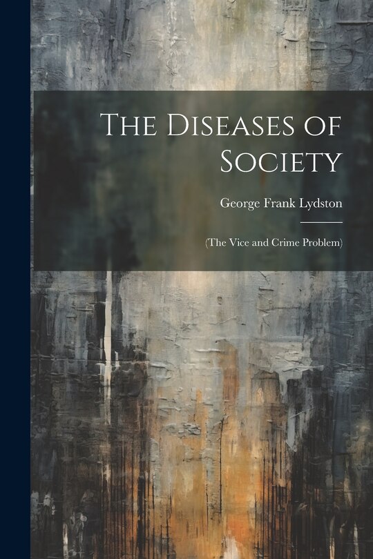 Front cover_The Diseases of Society