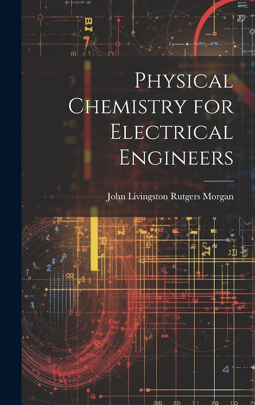 Front cover_Physical Chemistry for Electrical Engineers