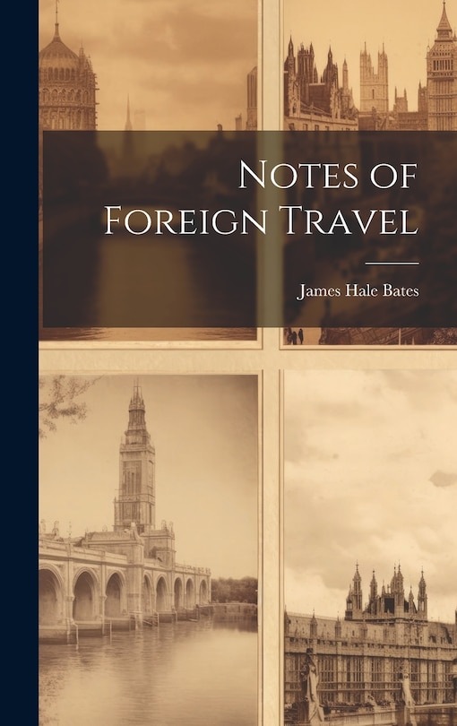 Front cover_Notes of Foreign Travel