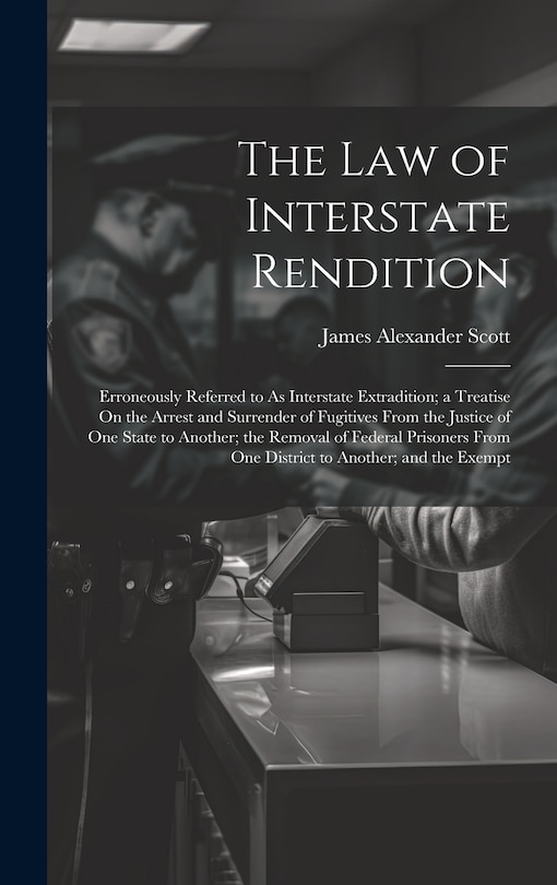 Couverture_The Law of Interstate Rendition