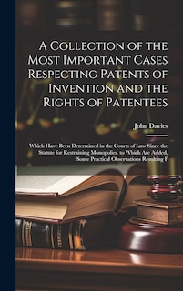 Front cover_A Collection of the Most Important Cases Respecting Patents of Invention and the Rights of Patentees