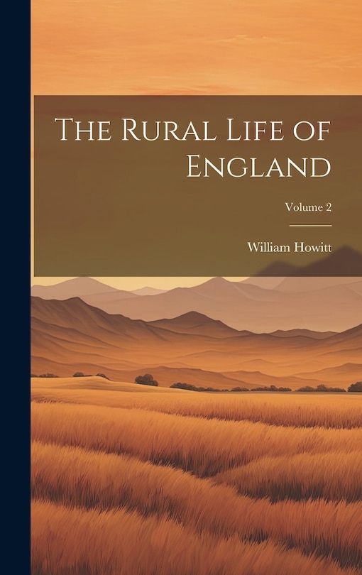 Front cover_The Rural Life of England; Volume 2