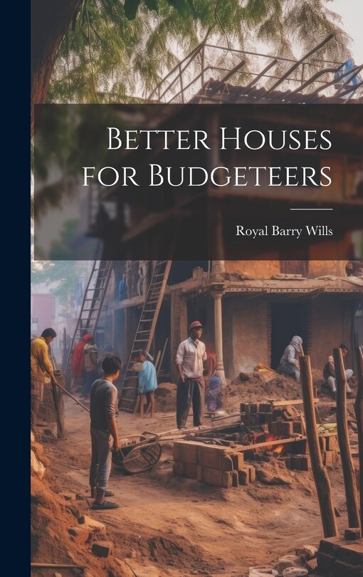 Front cover_Better Houses for Budgeteers