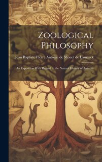 Front cover_Zoological Philosophy; an Exposition With Regard to the Natural History of Animals ..