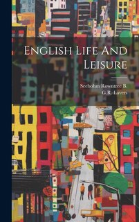 Couverture_English Life And Leisure