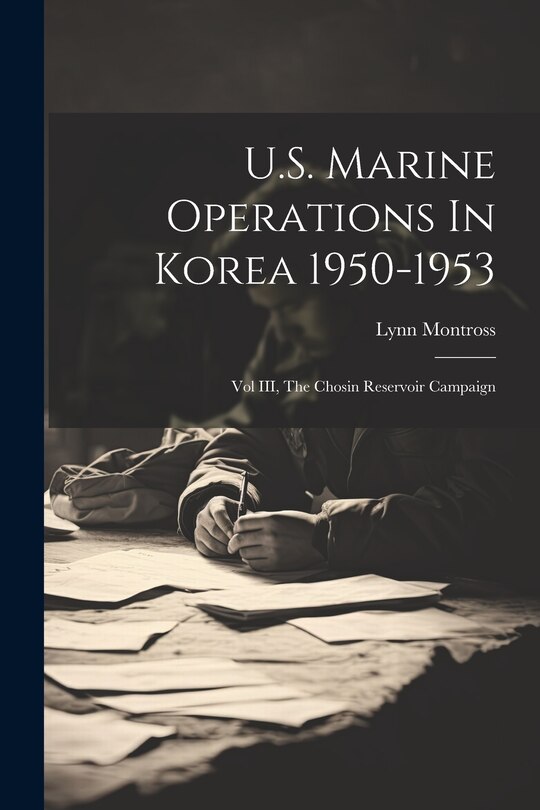 Front cover_U.S. Marine Operations In Korea 1950-1953