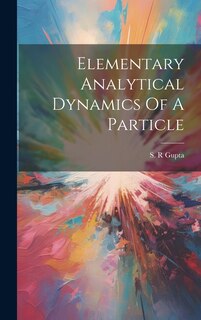 Couverture_Elementary Analytical Dynamics Of A Particle