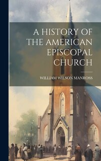 Couverture_A History of the American Episcopal Church