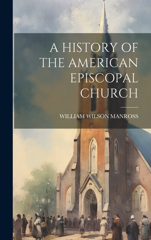Couverture_A History of the American Episcopal Church