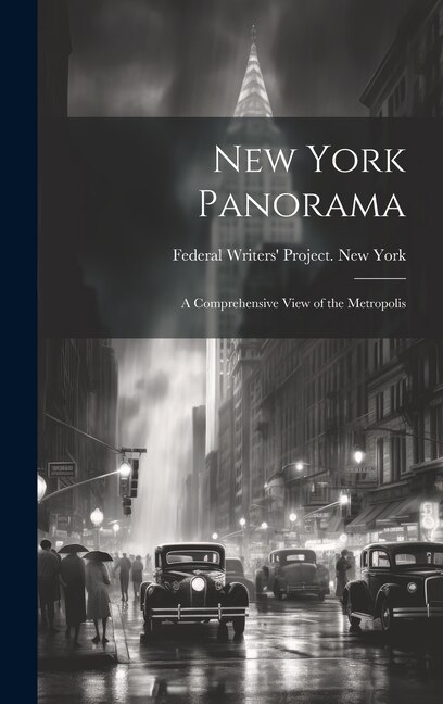 Couverture_New York Panorama; a Comprehensive View of the Metropolis