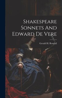 Front cover_Shakespeare Sonnets And Edward De Vere