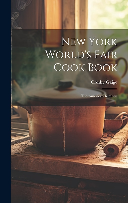 Couverture_New York World's Fair Cook Book