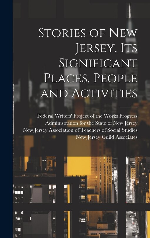 Front cover_Stories of New Jersey, Its Significant Places, People and Activities