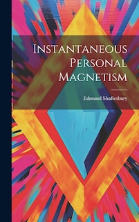 Front cover_Instantaneous Personal Magnetism