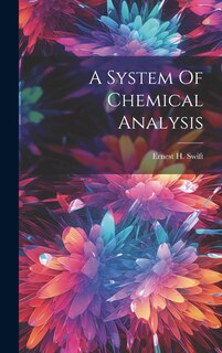 Front cover_A System Of Chemical Analysis