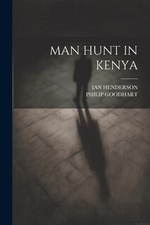 Front cover_Man Hunt in Kenya