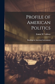Front cover_Profile of American Politics