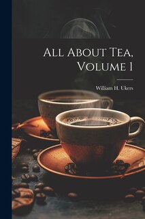 Front cover_All About Tea, Volume 1
