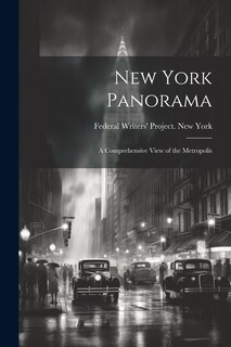 Couverture_New York Panorama; a Comprehensive View of the Metropolis
